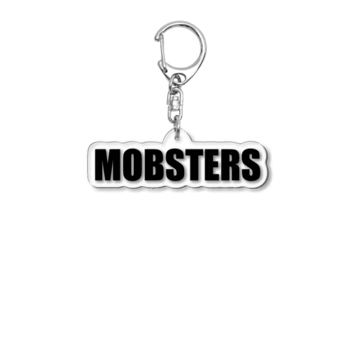 " MOBSTERS " BLACK LOGO アクリルキーホルダー