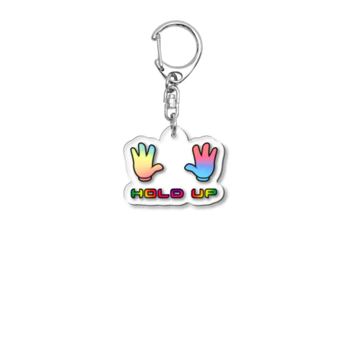 HOLD UP Acrylic Key Chain