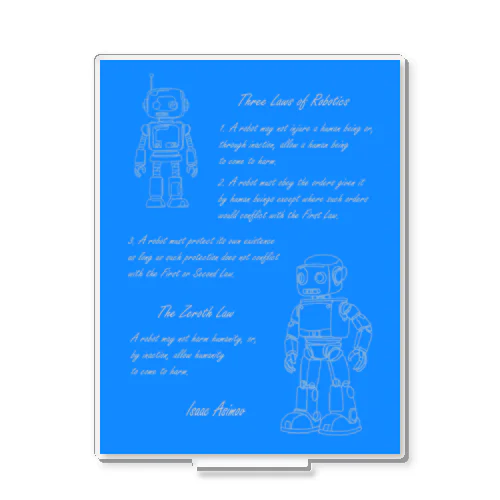 アシモフのロボット3原則とロボットの落書き  セルリアンブルー Acrylic Stand