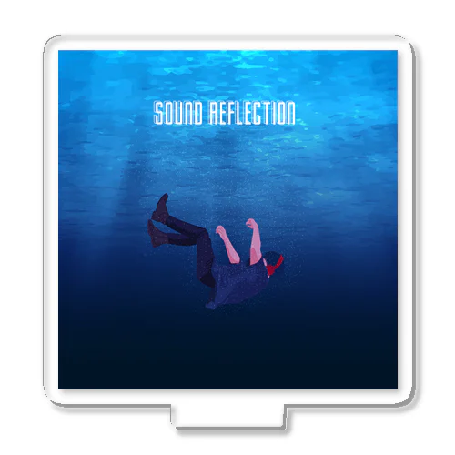 Sound Reflection | SINK DEEP Acrylic Stand