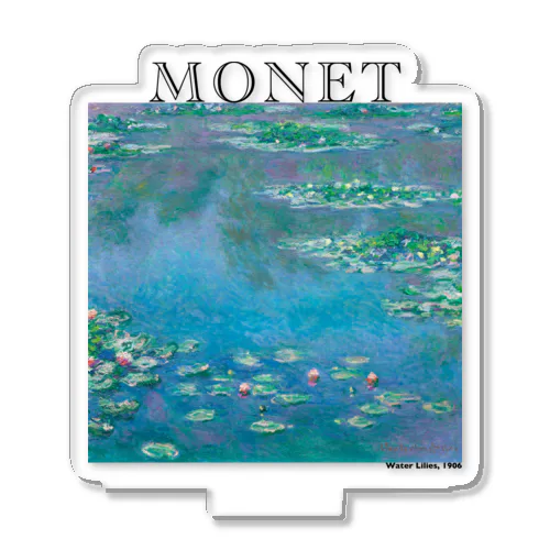 モネ　睡蓮　Claude Monet / Water Lilies Acrylic Stand