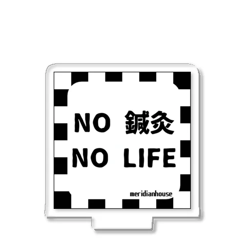 NO 鍼灸 NO LIFE グッズ Acrylic Stand