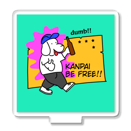 KANPAI BE FREE Acrylic Stand