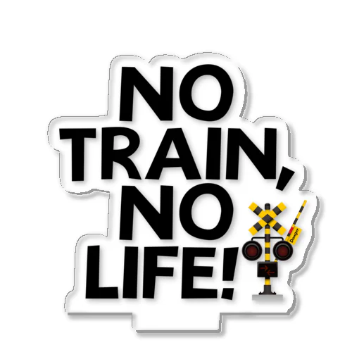 NO TRAIN, NO LIFE ! アクリルスタンド