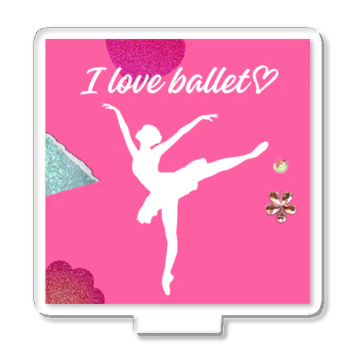 I love balletグッズ🩰 アクリルスタンド