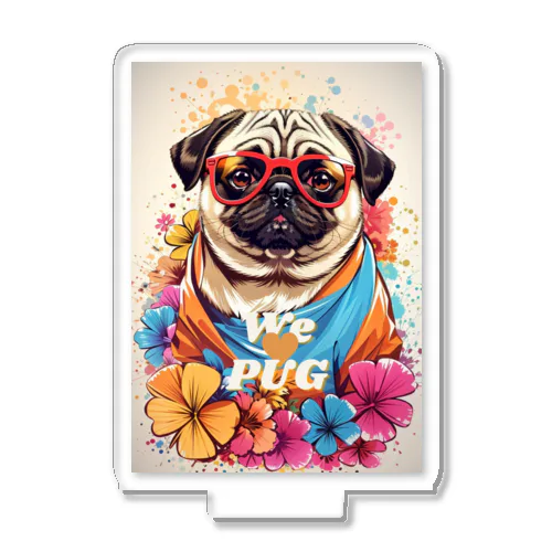 We♥PUG　色彩（パグ大好き！） アクリルスタンド