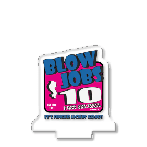 BLOW JOBS Acrylic Stand