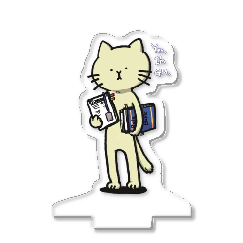 本日のGMねこ Acrylic Stand