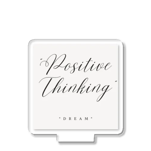 "Positive Thinking" アクリルスタンド