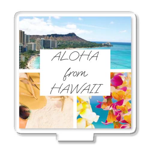 ALOHA from HAWAII Acrylic Stand