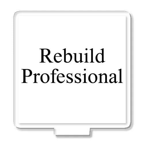 rebuild  Professional アクリルスタンド