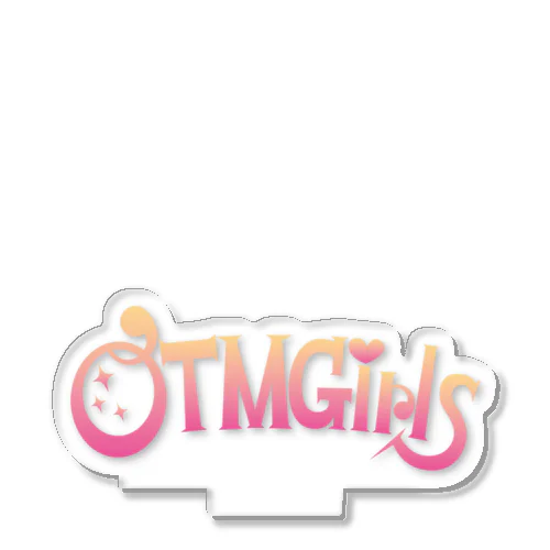 OTM Girls アクリルスタンド