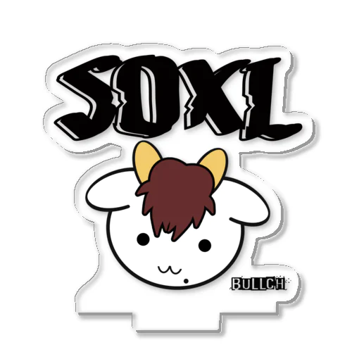 SOXL BULLCH（小物） Acrylic Stand