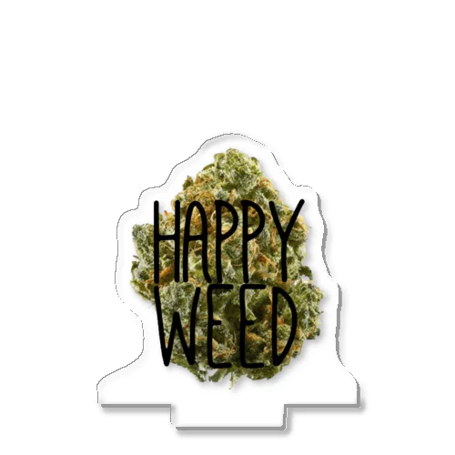 HAPPY WEED Acrylic Stand