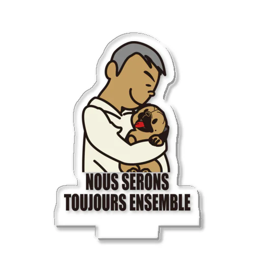 【パパとわんこ（papa et chien)】Nous serons toujours ensemble. Acrylic Stand