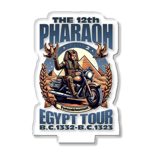 12代目ファラオ ツタンカーメンのエジプト  バイク ツアー Acrylic Stand