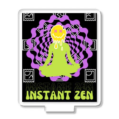 instant zen Acrylic Stand