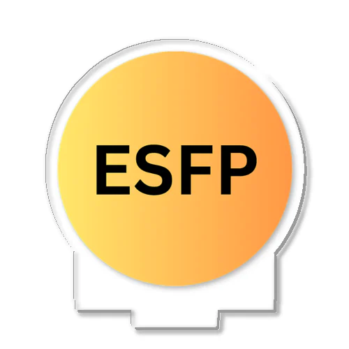 ESFP（エンターテイナー）の魅力 Acrylic Stand