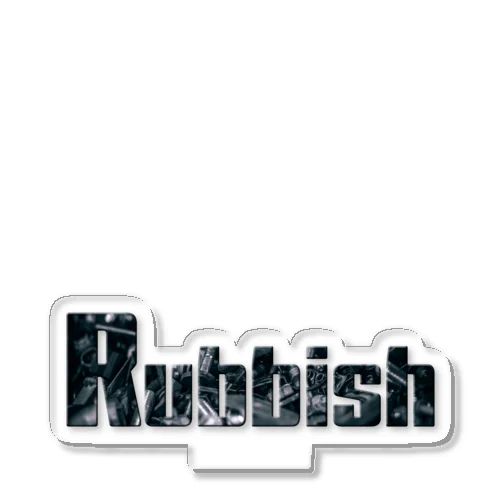 Rubbish ロゴ アクリルスタンド