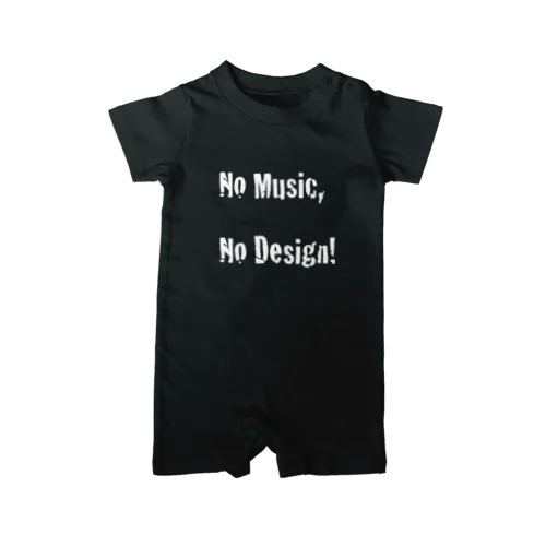 No Music, No Design! ロンパース