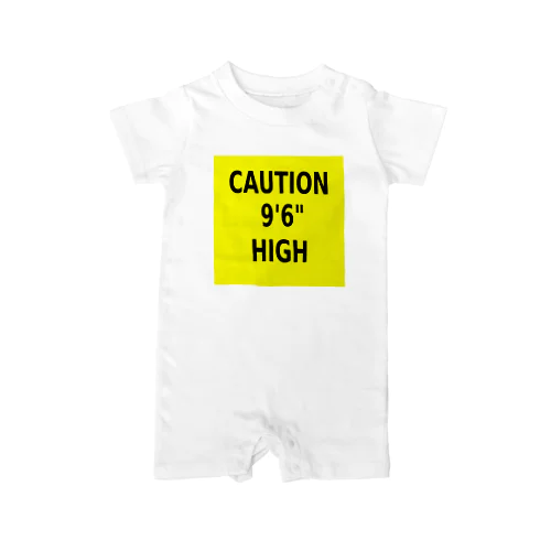 CAUTION 9'6" HIGH Rompers