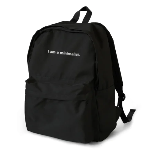 I am a  minimalist. Backpack