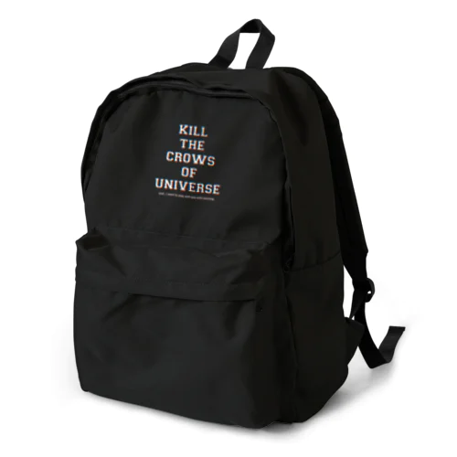 KILL the CROWS of UNIVERSE Backpack