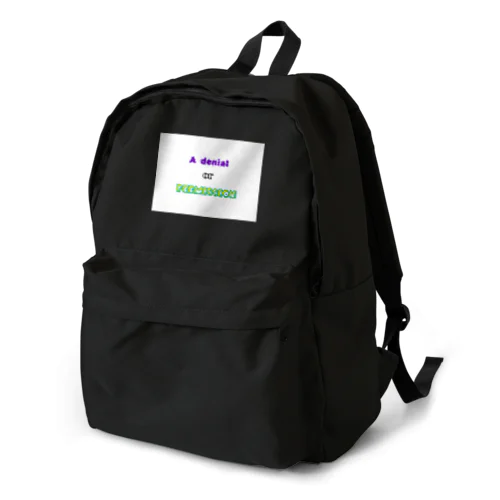 A denial or Permission Backpack