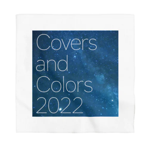 Covers and Colors 2022 グッズ Photo by SAM バンダナ