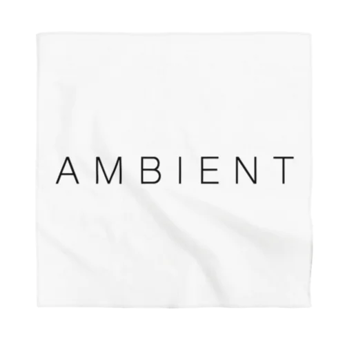 AMBIENT バンダナ