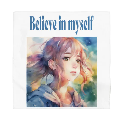 Believe in yourself バンダナ