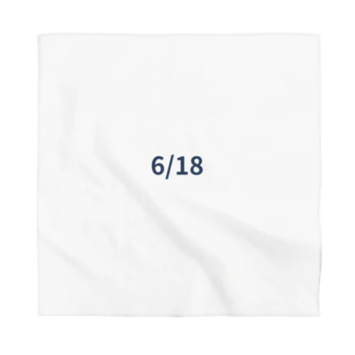 日付グッズ　6/18バージョン Bandana