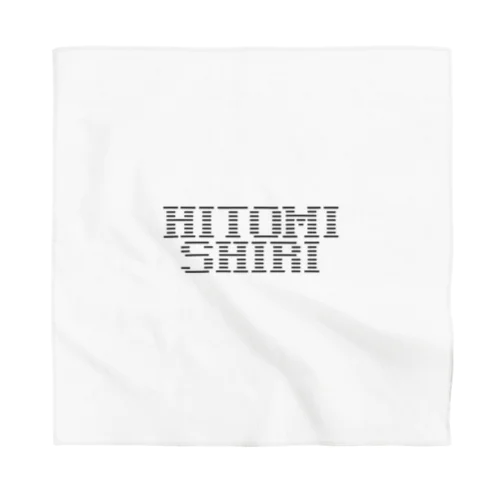 HITOMISHIRI ひとみしり Bandana