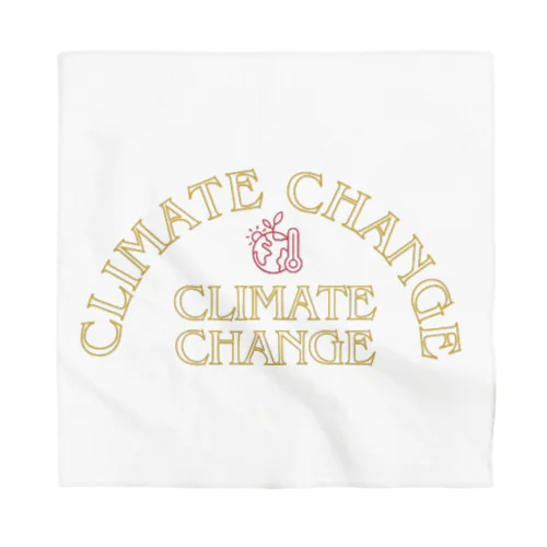 CLIMATE CHANGE（気候変動） バンダナ