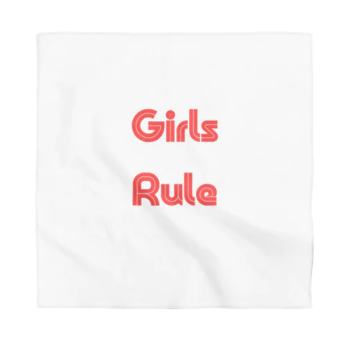 Girls Rule-女性が男性よりも優れていることを表す言葉 Bandana