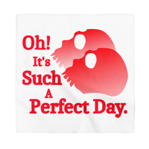 Oh! It's Such A Perfectday.（赤） Bandana