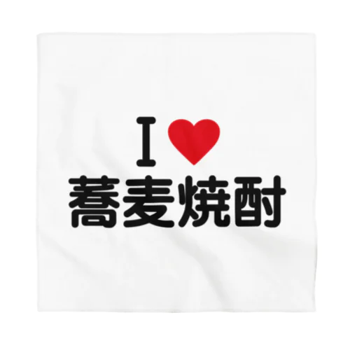 I LOVE 蕎麦焼酎 / アイラブ蕎麦焼酎 Bandana