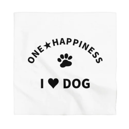 I LOVE DOG　ONEHAPPINESS バンダナ