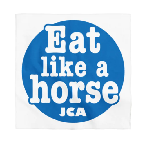 Eat like a horse バンダナ