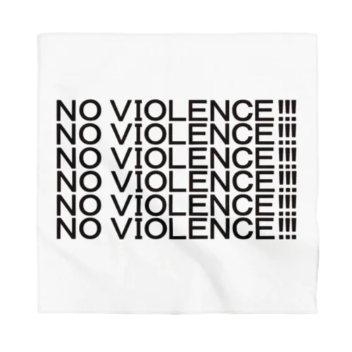 NO VIOLENCE！！！ Bandana