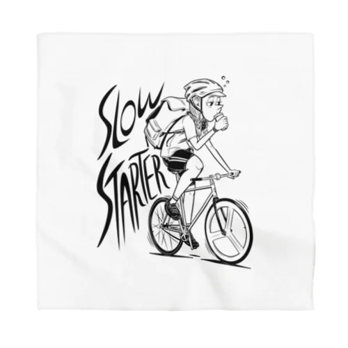 "SLOW STARTER" Bandana