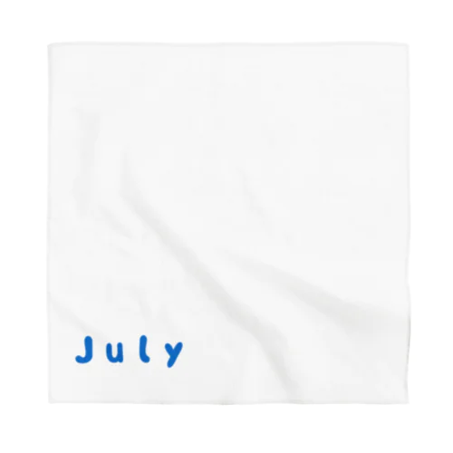 ●Ｊｕｌｙ●７月● Bandana