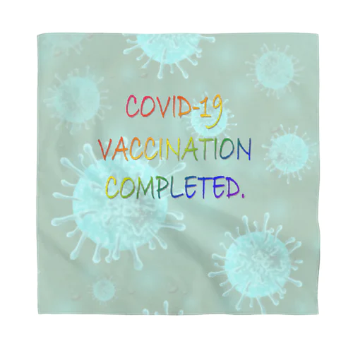 VACCINATION COMPLETED(BS) バンダナ