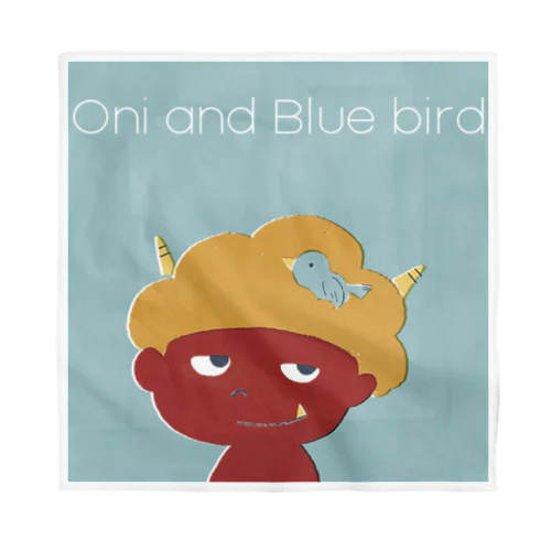 おにと青い鳥 Bandana