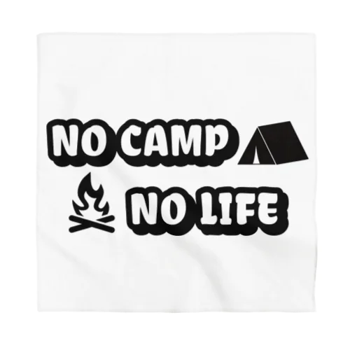 NO CAMP NO LIFE バンダナ