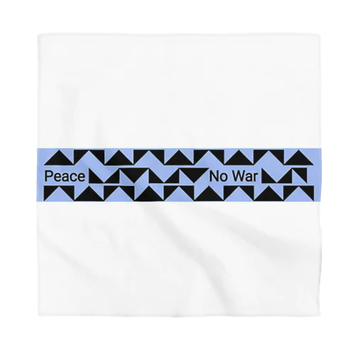 peace & no war Bandana