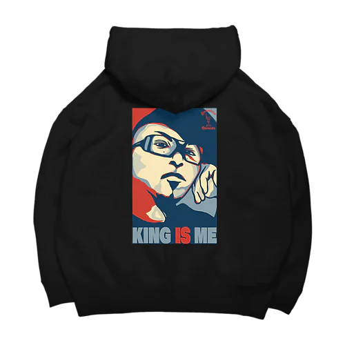 King is me. Big Hoodie