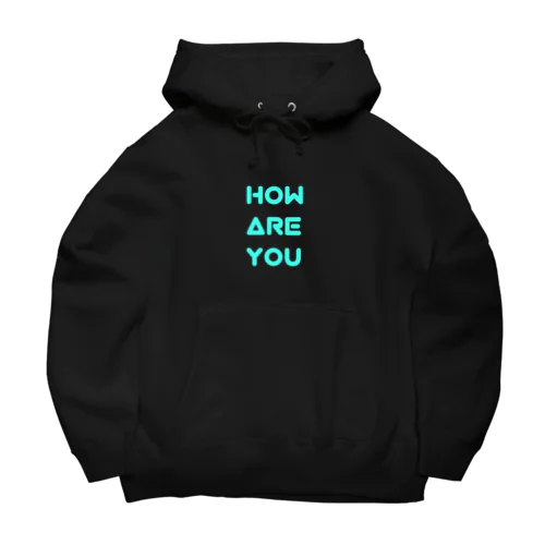 ℍ𝕠𝕨𝕒𝕣𝕖𝕪𝕠𝕦 Big Hoodie