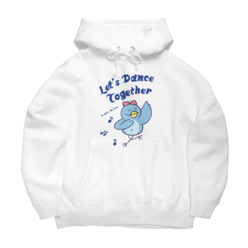 Let’s Dance Together Big Hoodie