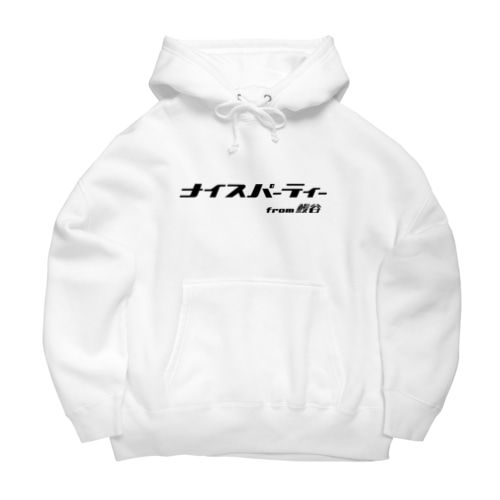 ナイスパーティー Big Hoodie